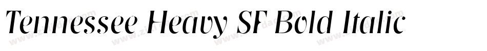 Tennessee Heavy SF Bold Italic字体转换